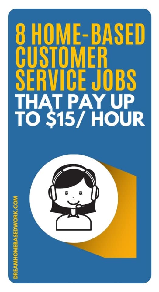 8 Home-Based Customer Service Jobs That Pay Up to $15 Per Hour pin