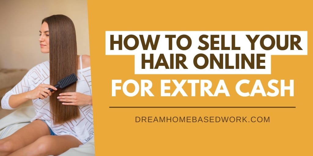 Read more about the article 6 Ways To Sell Your Hair Online for Extra Money
