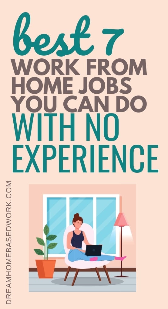 Best 7 Beginner Work from Home Jobs You Can Do With No Experience