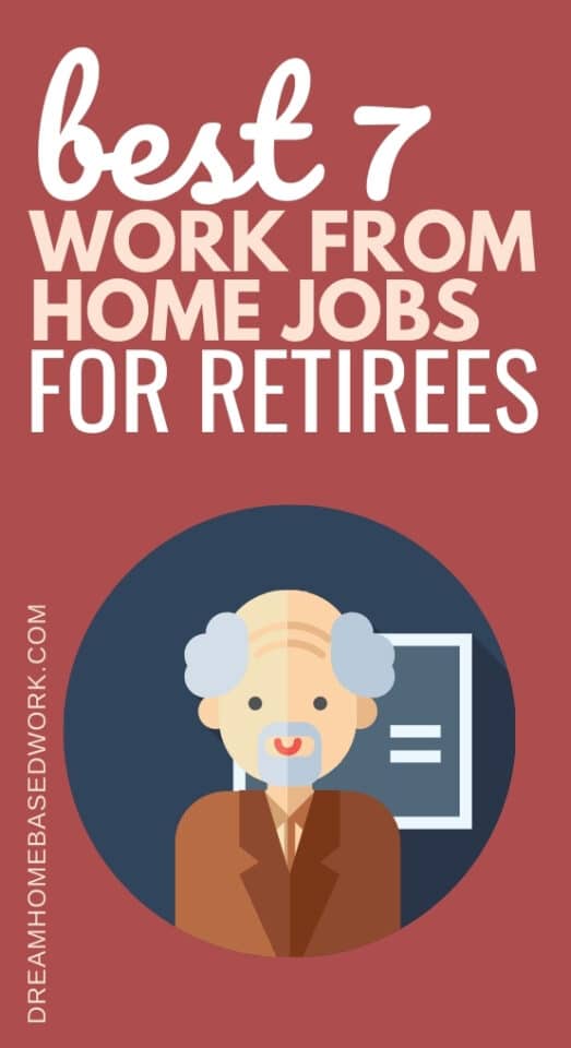 Best 7 Work from Home Jobs for Retirees pin