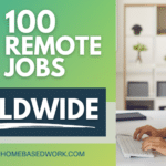 Worldwide Work from Home Jobs: Best 100 Places To Apply with Today