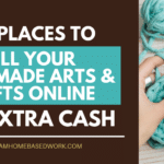 Best Places to Sell Your Handmade Arts and Crafts Online