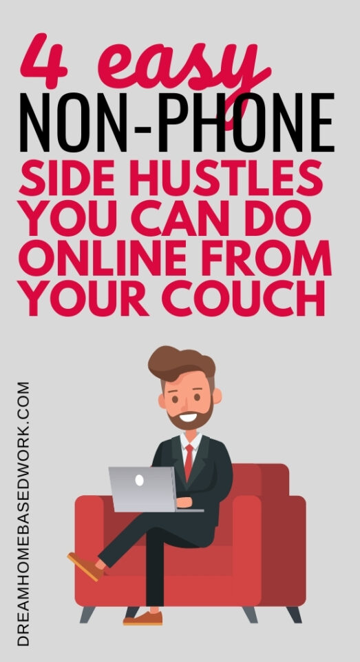 3 Easy Non-Phone Side Hustles You Can Do Online from Your Couch