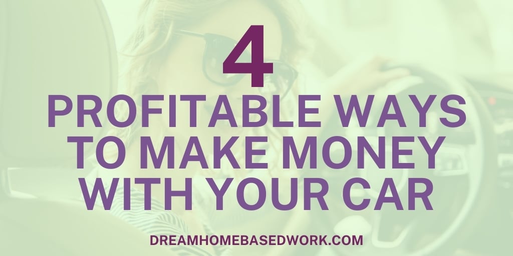 Read more about the article 4 Profitable Ways To Make Money with Your Car