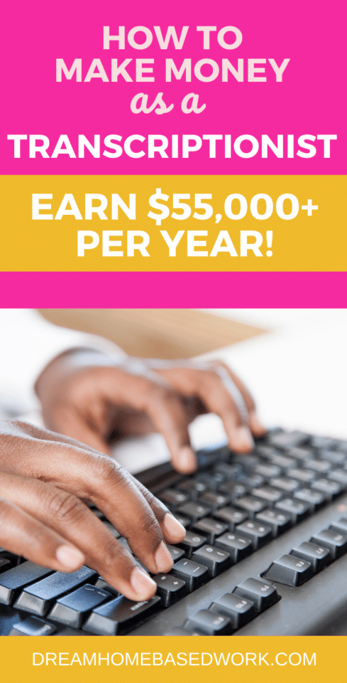 How To Make Money as a Transcriptionist - Earn $55,000+ Per year! pin