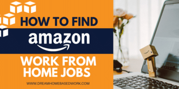 Learn How To Find Amazon Work from Home Jobs 