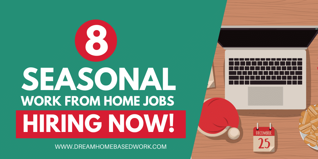 Read more about the article 8 Remote Seasonal Work from Home Jobs To Apply for Now!