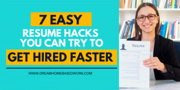 7 Easy Resume Hacks You Can Try To Get Hired Faster