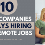 10 Legit Work-at-Home Companies Always Hiring for Remote Jobs