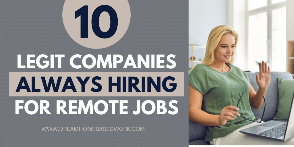 Read more about the article 10 Legit Work-at-Home Companies Always Hiring for Online Jobs