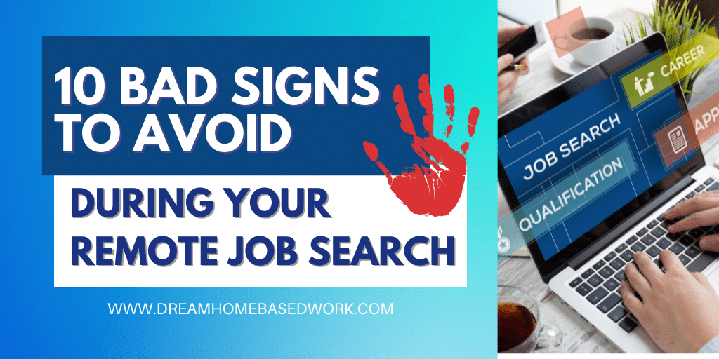 Read more about the article 10 Bad Signs To Avoid During Your Remote Job Search