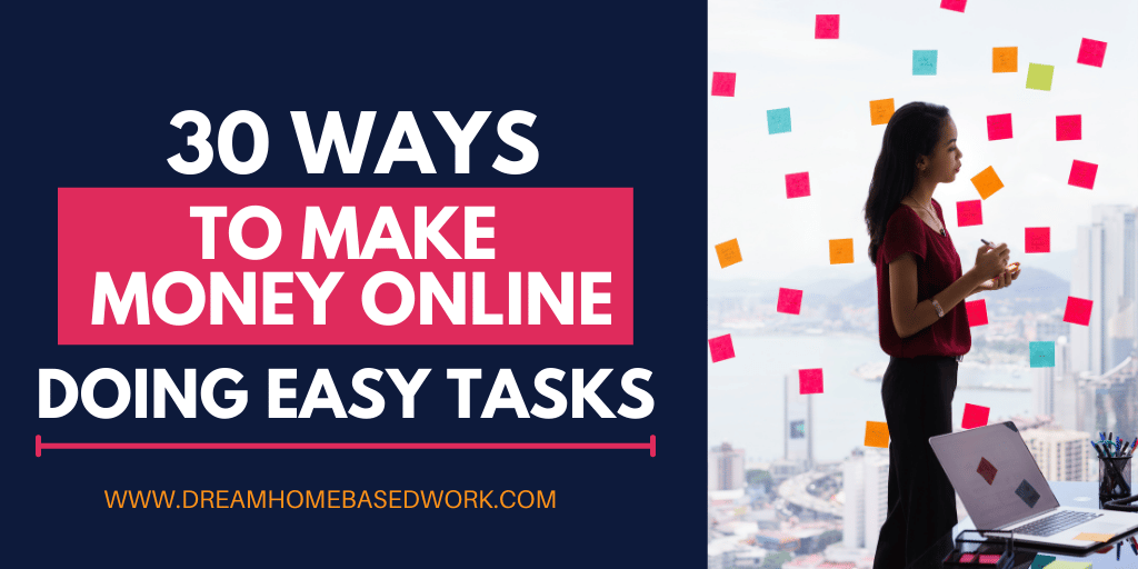 Read more about the article Best 30 Ways To Make Money Doing Easy Online Tasks