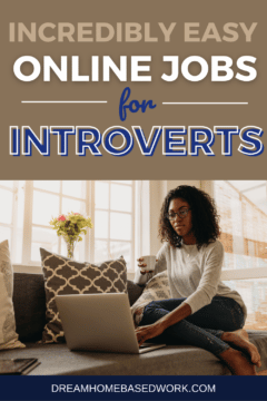 Incredibly Easy Online Jobs for Introverts