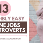 13 Incredibly Easy Online Jobs for Introverts