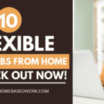 On the Hunt for a Flexible Online Job? Try These 12 Work-From-Home Roles