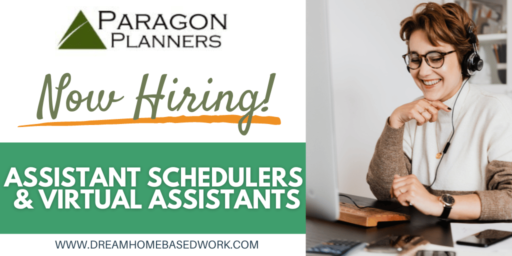 Read more about the article Work from Home Schedulers & Virtual Assistants Needed at Paragon Planners