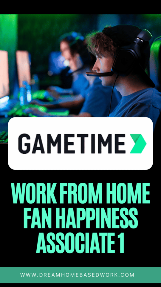 18/hr Work from Home Fan Happiness Associate GameTime Job