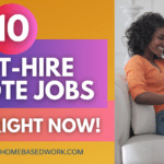 10 Fast Hire Remote Jobs You Can Do from Home