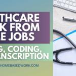Healthcare Work from Home Jobs
