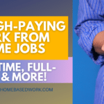 Top High-Paying Work from Home Jobs