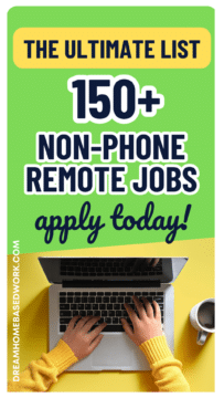 The ultimate list of over 150 non-phone remote jobs you can apply for today