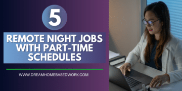 5 Remote Night Jobs Part Time