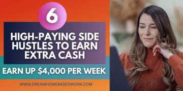 6 Easy High-Paying Side Hustles for Cash